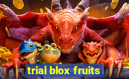 trial blox fruits